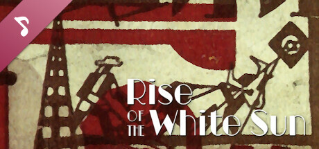 Rise Of The White Sun Soundtrack cover art