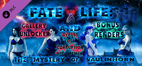 Fate and Life: The Mystery of Vaulinhorn - Bonus Renders + Gallery Unlocker + Bypass Love/Corruption Requirement cover art