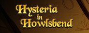 Hysteria in Howlsbend System Requirements