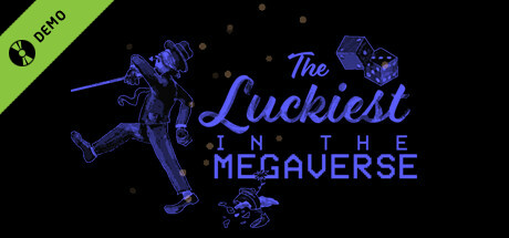 The Luckiest in the Megaverse Demo cover art
