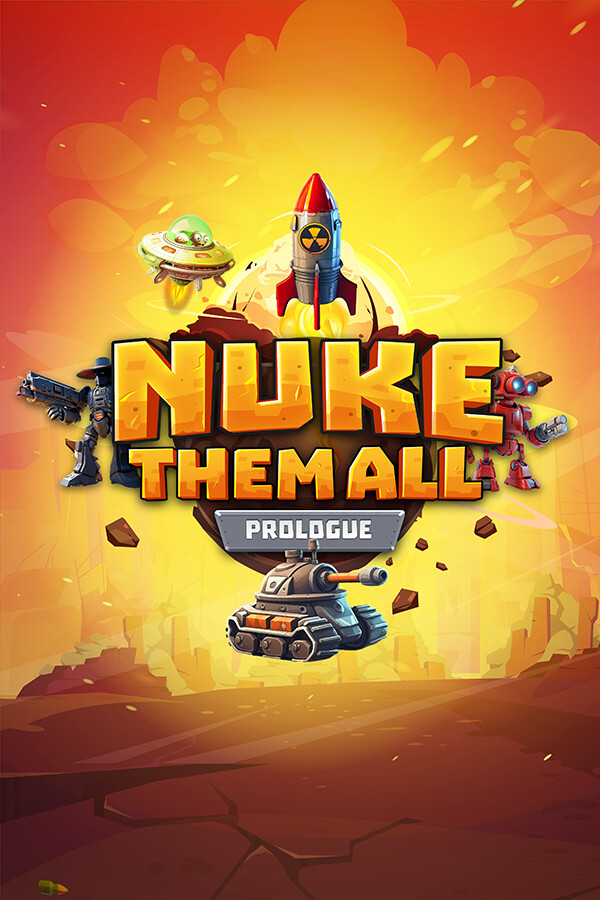 Steam portrait for Nuke Them All - Prologue.