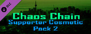 Chaos Chain Supporter Cosmetic Pack 2 DLC