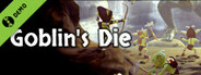 Goblin's Die Demo
