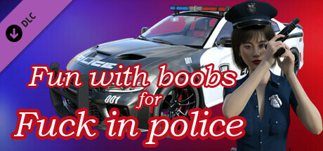 Fun with boobs for Fuck in police cover art