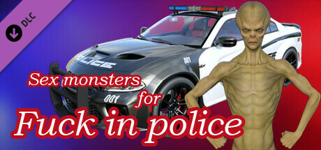 Sex monsters for Fuck in police cover art