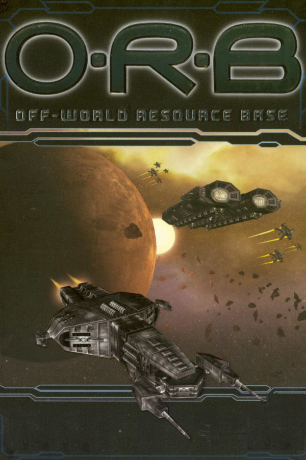 O.R.B: Off-World Resource Base