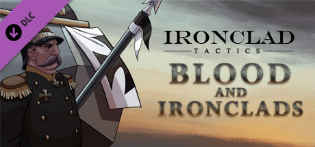 Ironclad Tactics: Blood and Ironclads cover art