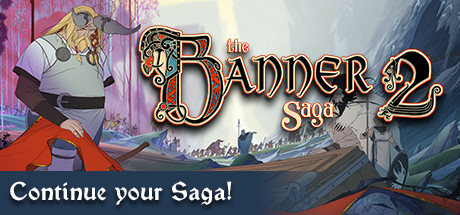 The Banner Saga 2 On Steam