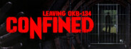 CONFINED: Leaving OKB-134 System Requirements