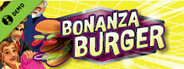 Bonanza Burger Demo