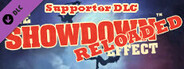 The Showdown Effect: Reloaded - Supporter DLC