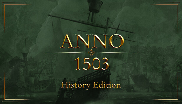 Anno 1503 History Edition