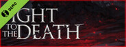 Fight To The Death Demo
