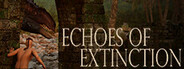 Echoes of Extinction System Requirements