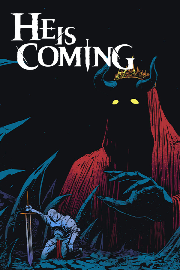 He is Coming for steam