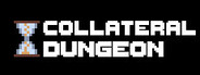 Collateral Dungeon System Requirements