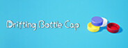 漂流瓶盖 Drifting Bottle Cap System Requirements