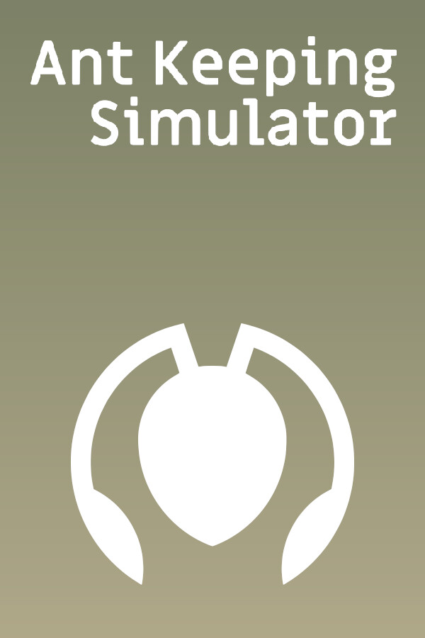 Ant Keeping Simulator for steam