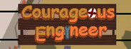 Courageous Engineer