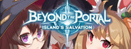 Beyond the Portal: Island's Salvation System Requirements