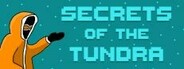 Secrets of the Tundra