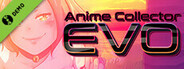 Anime Collector: Evo Demo