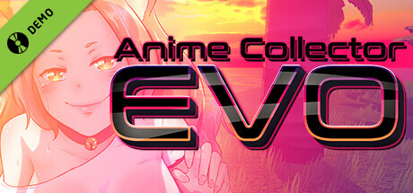 Anime Collector: Evo Demo cover art