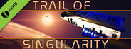 Trail of Singularity Demo