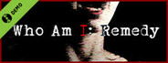Who am I: Remedy Demo