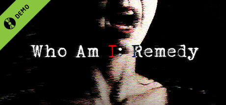 Who am I: Remedy Demo cover art