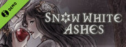 Snow White Ashes Demo