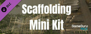 GameGuru MAX Modern Day Mini Kit - Scaffolding