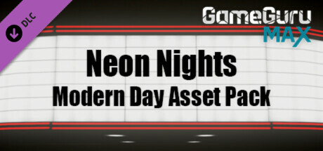 GameGuru MAX Modern Day Asset Pack - Neon Nights cover art