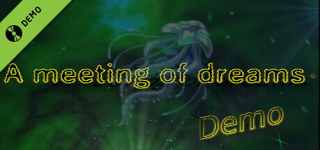 A meeting of dreams Demo cover art