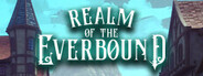Realm of the Everbound System Requirements
