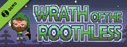 Wrath of the Roothless Demo