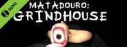 Matadouro: Grindhouse Demo