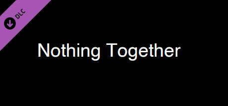 Nothing Together - Dark Theme cover art