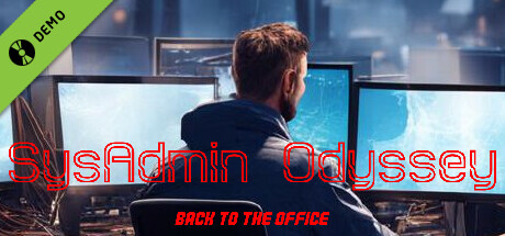 SysAdmin Odyssey. Back to the office Demo cover art