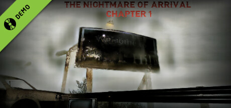 The Nightmare Of Arrival Chapter 1 DEMO cover art