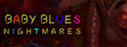 Baby Blues Nightmares - Toddler Horror Game System Requirements