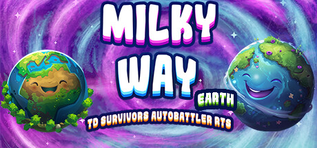 Milky Way TD SURVIVORS AUTOBATTLER RTS: Earth cover art