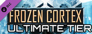 Frozen Cortex - Ultimate Tier DLC
