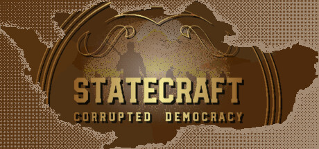 Statecraft: Corrupted Democracy cover art