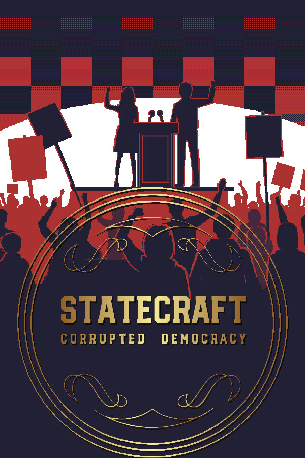 Steam portrait for Statecraft: Corrupted Democracy.