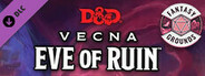 Fantasy Grounds - D&D Vecna: Eve of Ruin