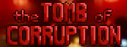 The Tomb of Corruption