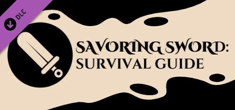 Savoring Sword: Survival Guide cover art