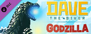 DAVE THE DIVER - Godzilla Content Pack