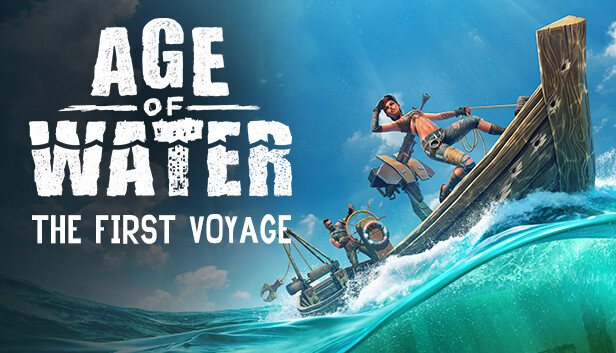 Age of Water: The First Voyage
